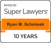 Rated By Super Lawyers | Ryan M. Schmisek | 10 Years